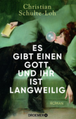 es_gibt_einen_gott_und_ihr_ist_langweilig