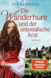Die Wanderhure und der orientalische Arzt