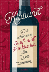 die_schoensten_sauf_und_trinklieder_der_weltliteratur