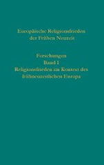 europaeische_religionsfrieden_der_fruehen_neuzeit_forschungen