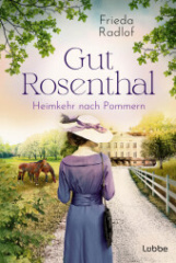 gut_rosenthal_heimkehr_nach_pommern