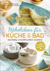 selbermachen_haekelideen_fuer_kueche_und_bad_nachhaltig_umweltfreundlich_plastikfrei