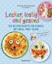 lecker_lustig_und_gesund_die_besten_rezepte_fuer_kinder_mit_mealprepideen