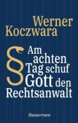 am_achten_tag_schuf_gott_den_rechtsanwalt