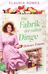 die_fabrik_der_suessen_dinge_helenes_traeume