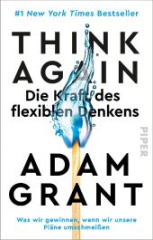think_again_die_kraft_des_flexiblen_denkens