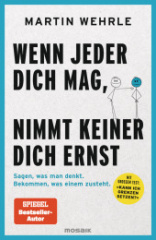 wenn_jeder_dich_mag_nimmt_keiner_dich_ernst
