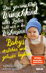 das-gewuenschteste-wunschkind-aller-zeiten-treibt-mich-in-den-wahnsinn