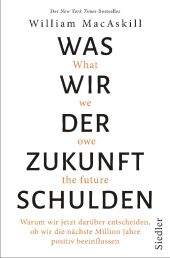 Was wir der Zukunft schulden