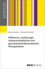 differenz_erziehungswissenschaftliche_und_geschlechtertheoretische_perspektiven