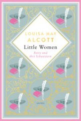 louisa_mary_alcott_little_women_betty_und_ihre_schwestern_erster_und_zweiter_teil_schmuckausgabe_mit_goldpraegung