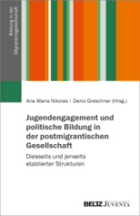 jugendengagement_und_politische_bildung_in_der_postmigrantischen_gesellschaft