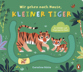 wir_gehen_nach_hause_kleiner_tiger