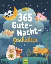 365_gutenachtgeschichten_vorlesebuch_fuer_kinder_ab_3_jahren