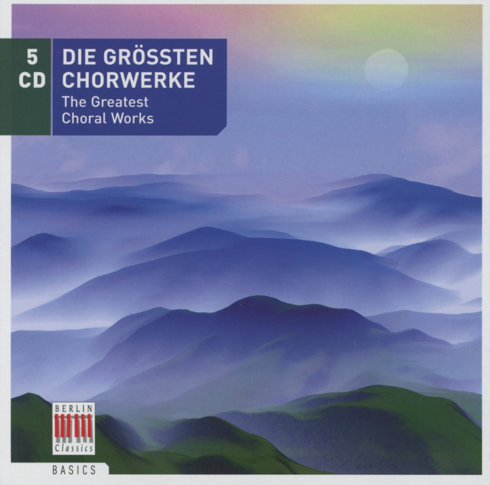 0885470004891 - Die größten Chorwerke (5CDs)