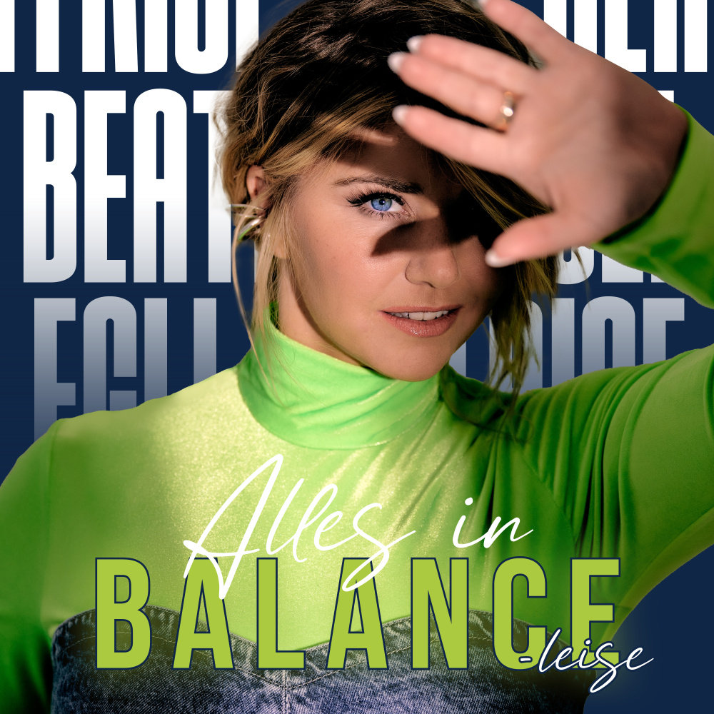 Alles in Balance - Leise + Das Beste zum Jubiläum