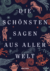 die_schoensten_sagen_aus_aller_welt