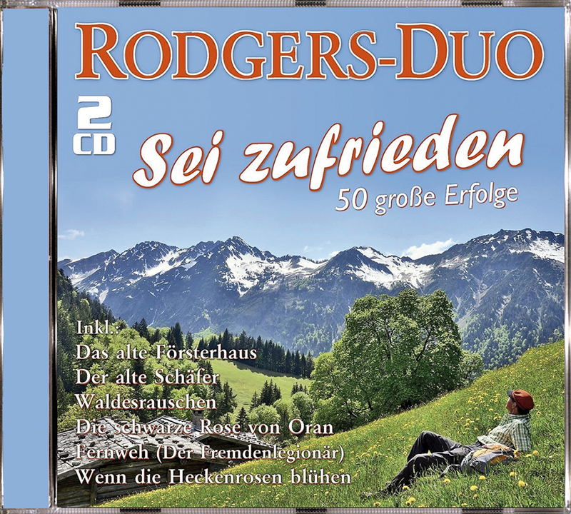 4260320870349 - Sei Zufrieden-50 Große Erfolge - Rodgers-Duo (CD)