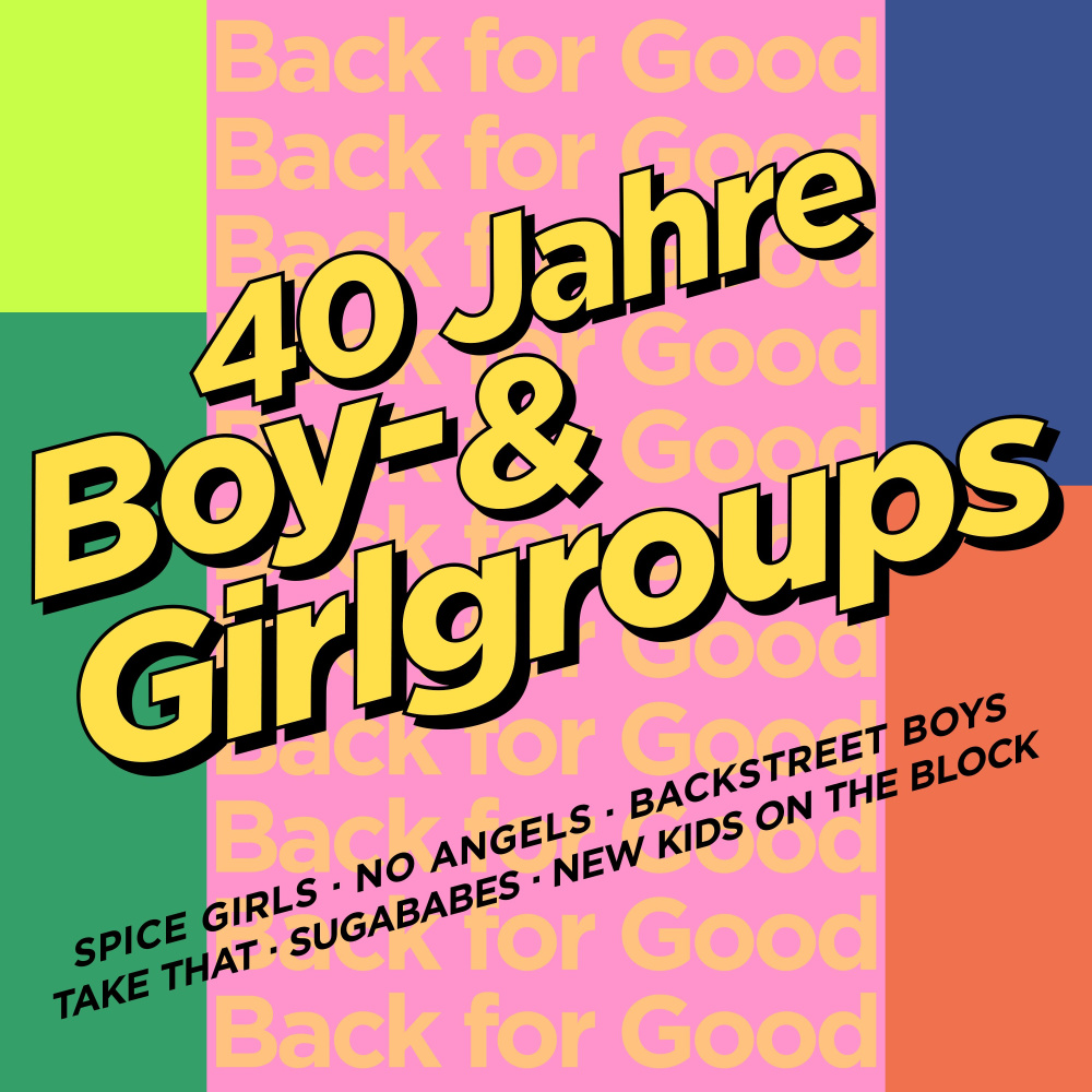 Back For Good: 40 Jahre Boy- & Girlgroups