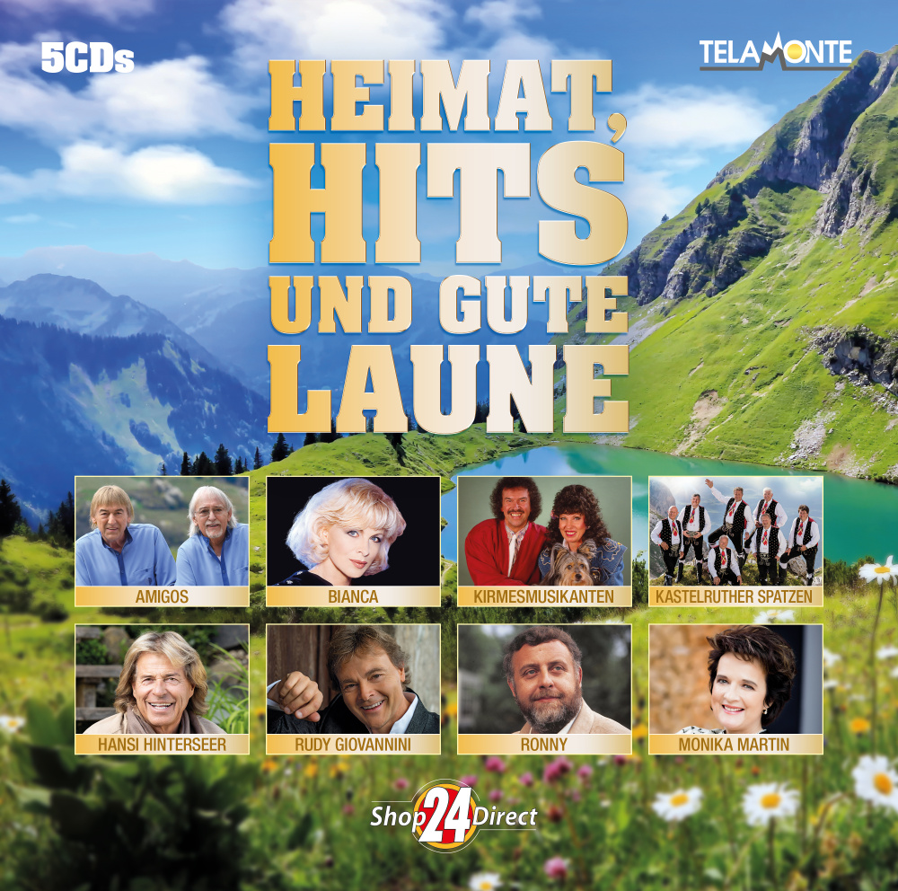 Heimat, Hits und gute Laune