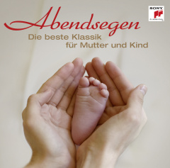 abendsegen_die_beste_klassik_fuer_mutter_und_kind