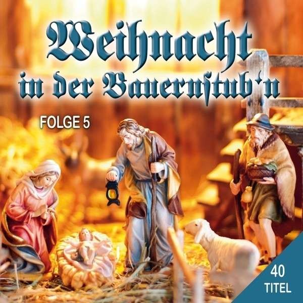 4012897148839 - Weihnacht in der Bauernstub
 5 - Various (CD)