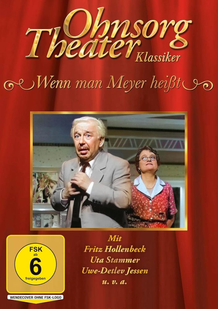 Ohnsorg Theater Klassiker: Wenn man Meyer heißt