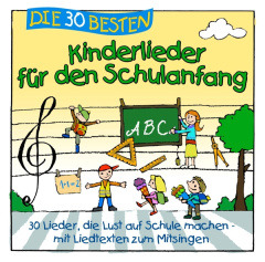 die_30_besten_kinderlieder_fuer_den_schulanfang