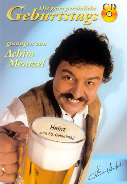 4012176610224 - Die ganz persönliche Geburtstags-CD Von und mit Achim Mentzel