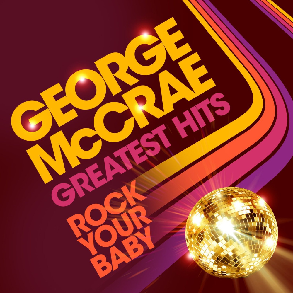 0090204645848 - Rock Your Baby Greatest Hits - George McCrae (CD)