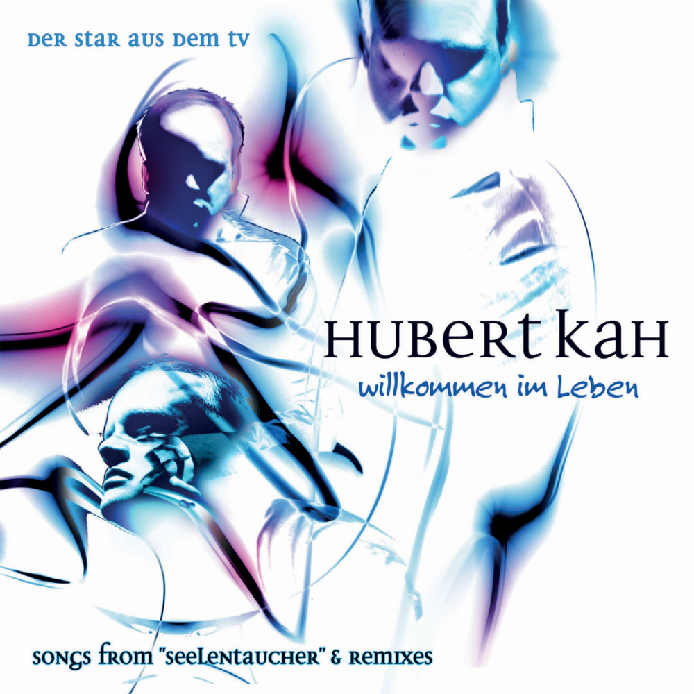 4002587671723 - Willkommen Im Leben - Hubert Kah (CD)