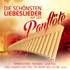 die_schoensten_liebeslieder_auf_der_panfloete