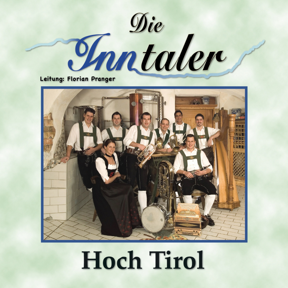 9003549530183 - Hoch Tirol - Die Inntaler (CD)