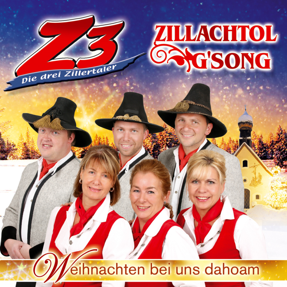 9003549527541 - Weihnachten Bei Uns Dahoam - Die Z3-Drei Zillertaler & Zillachtol Gsong (CD)