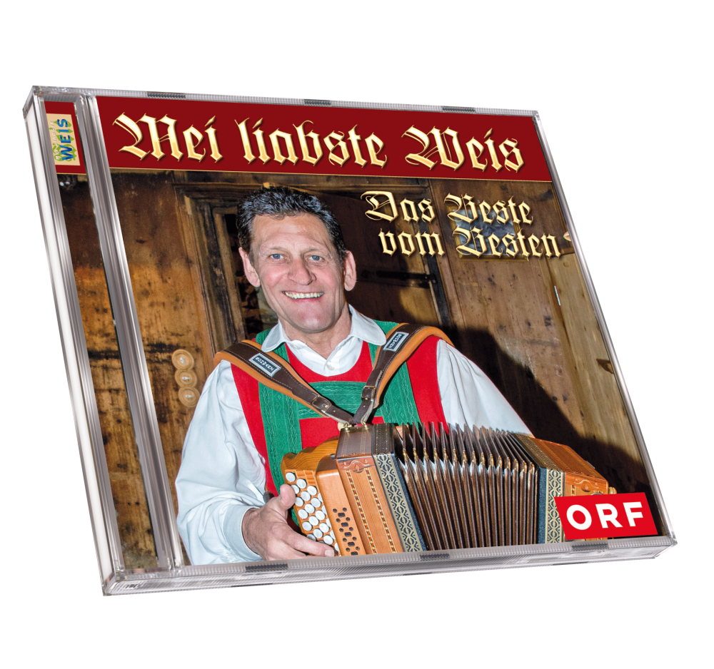 Mei liabste Weis - Das Beste vom Besten