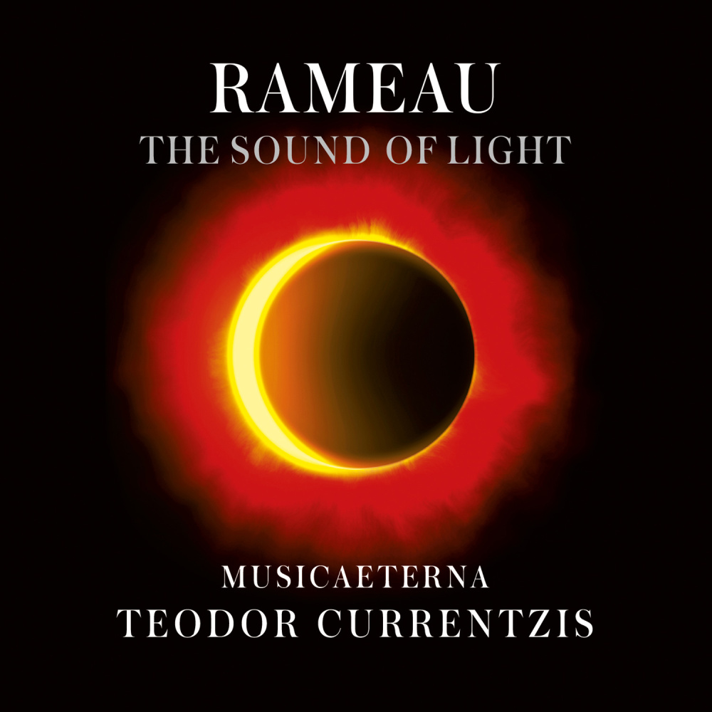 0888750145024 - Rameau - The Sound Of Light (Standard) - Teodor Currentzis MusicAeterna (CD)