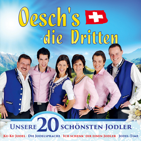 9003549757207 - Unsere 20 Schönsten Jodler - Oeschs die Dritten (CD)