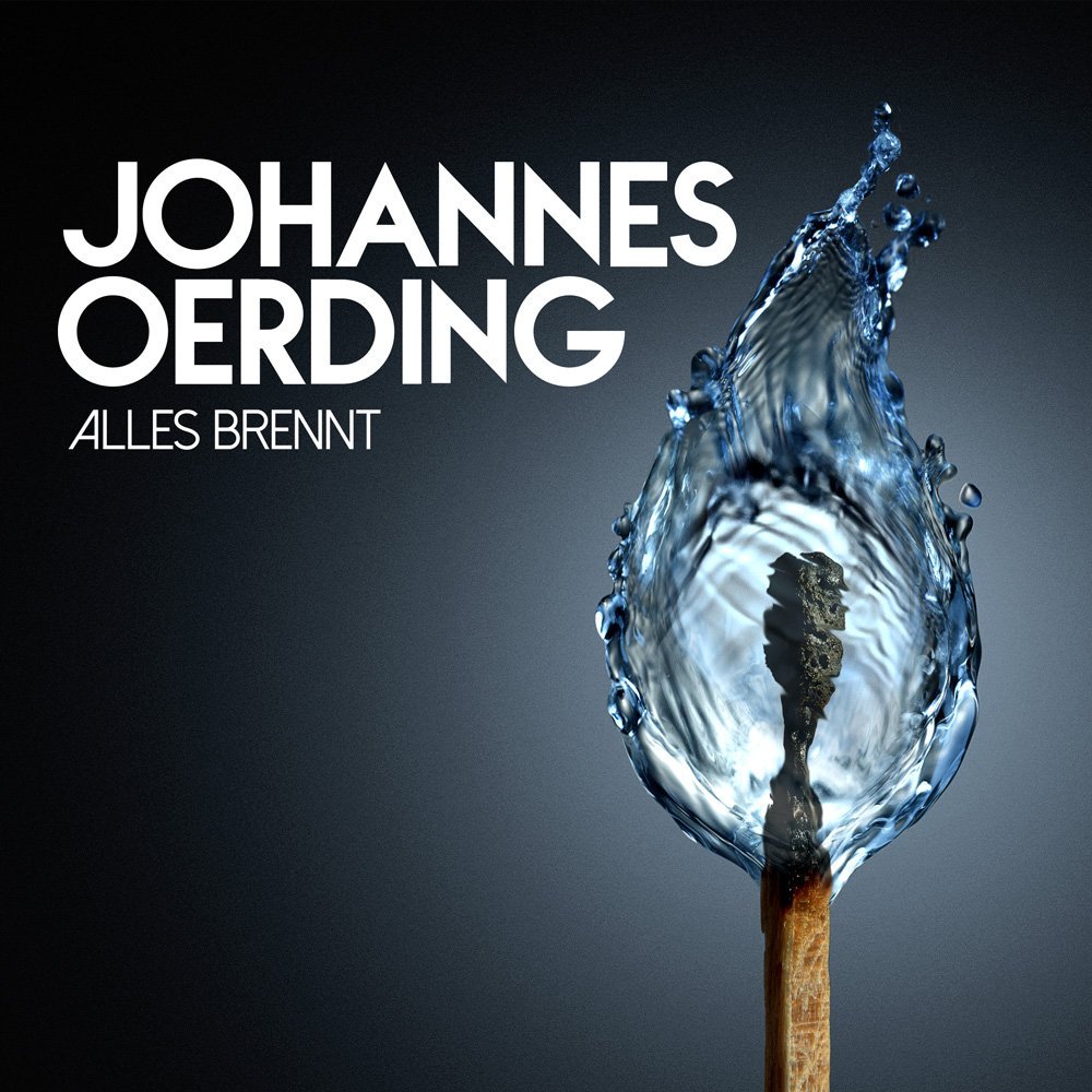 0888750032324 - Johannes Oerding - GEBRAUCHT Alles brennt - Preis vom 02062023 050629 h