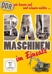ddr_baumaschinen_im_einsatz_