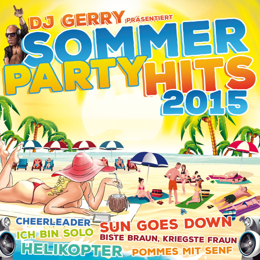 DJ Gerry präsentiert: Sommer Party Hits 2015