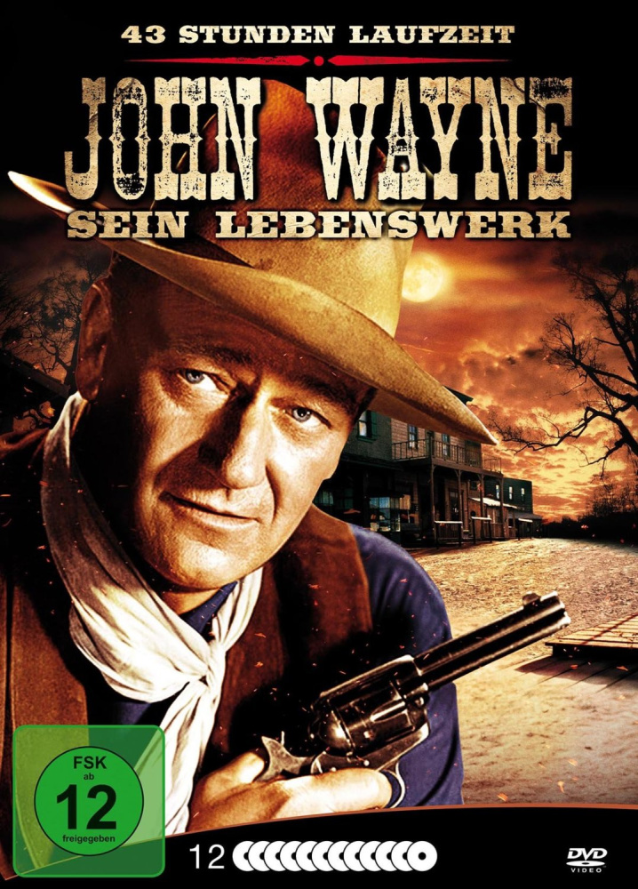 John Wayne - Sein Lebenswerk