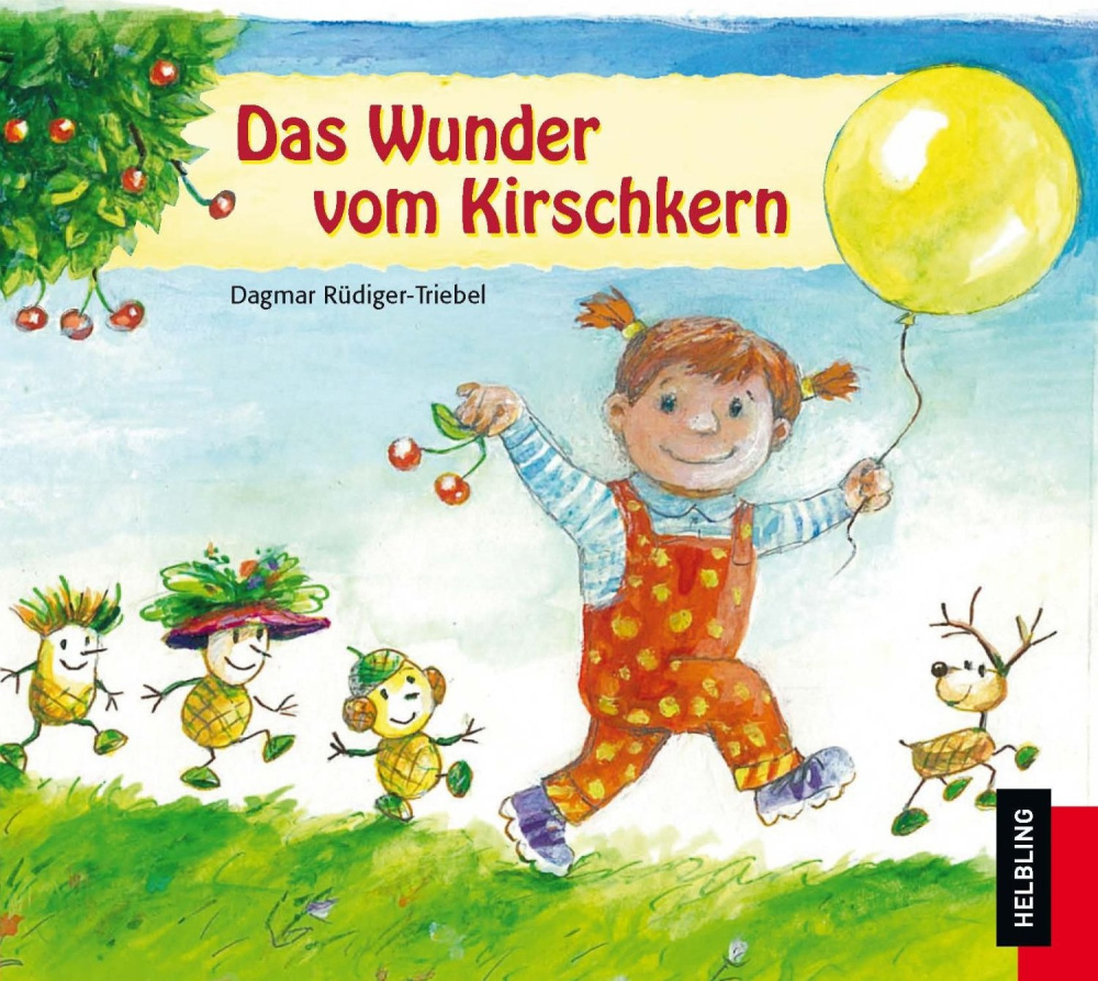 9783862271313 - Helbling Kinder-CDs - Das Wunder vom Kirschkern Audio-CD - Dagmar Rüdiger-Triebel (Hörbuch) 9783862271313 - Helbling Kinder-CDs - Das Wunder vom Kirschkern Audio-CD - Dagmar Rüdiger-Triebel (Hörbuch)