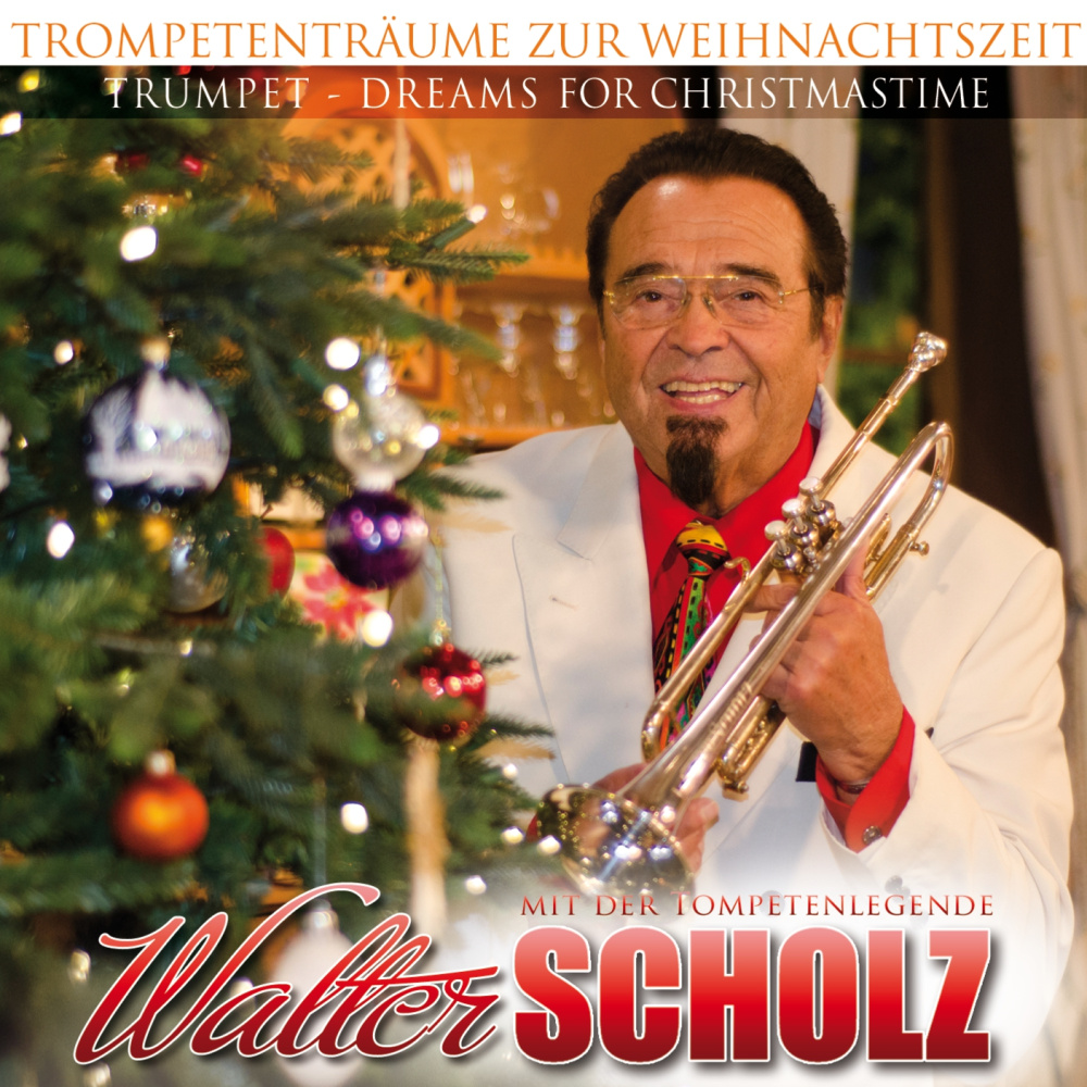 9002986709268 - Walter Scholz - Die Trompetenlegende - GEBRAUCHT Trompententräume zur Weihnacht - Preis vom 05072023 043534 h