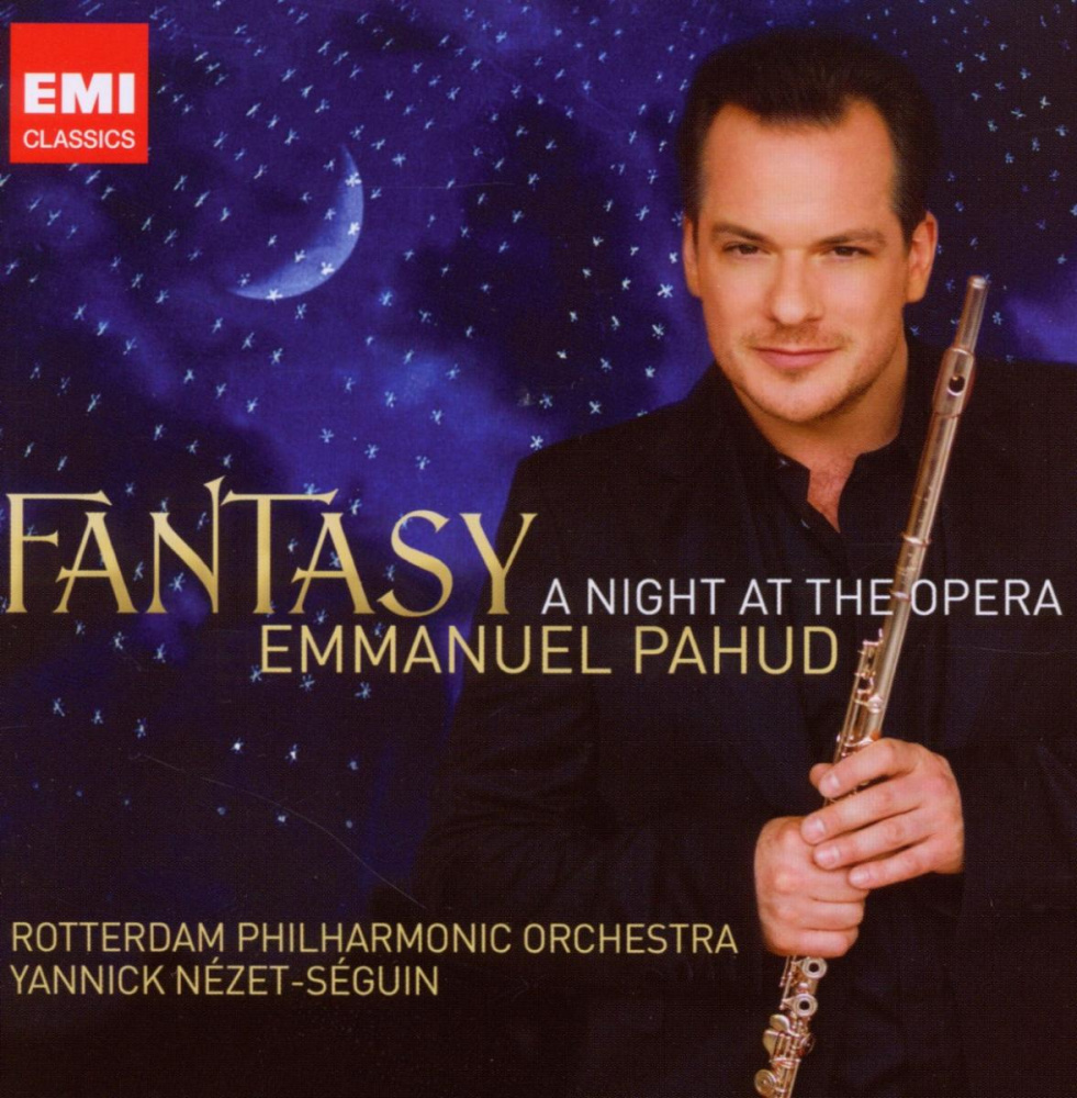 5099945781421 - Fantasy-A Night At The Opera - Emmanuel Pahud Nezet-Seguin Rotterdam Po (CD)