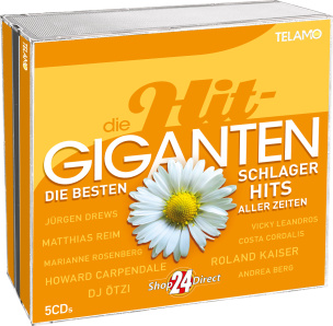 Die Hit Giganten: Die besten Schlager Hits aller Zeiten