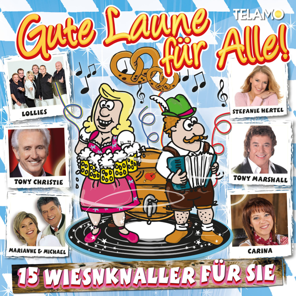 Produktabbildung: Gute Laune für Alle! 15 Wiesn-Knaller für Sie