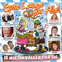 gute_laune_fuer_alle_15_wiesnknaller_fuer_sie