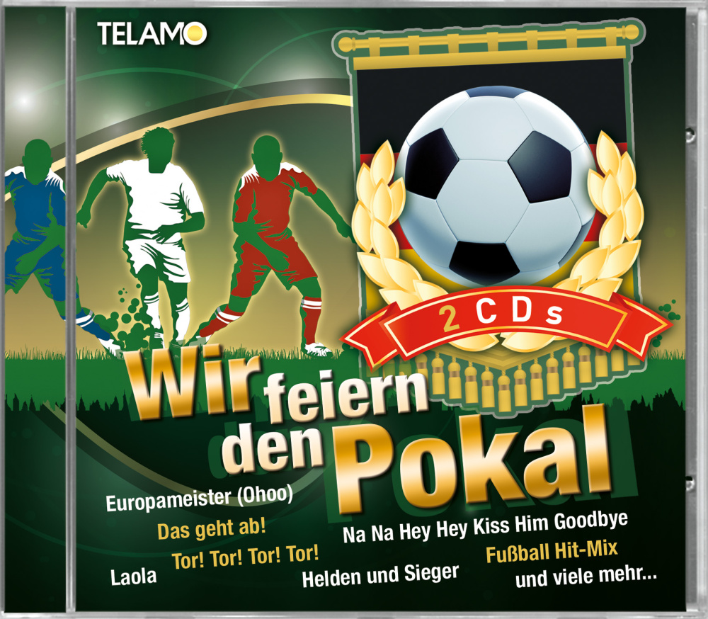 Wir feiern den Pokal