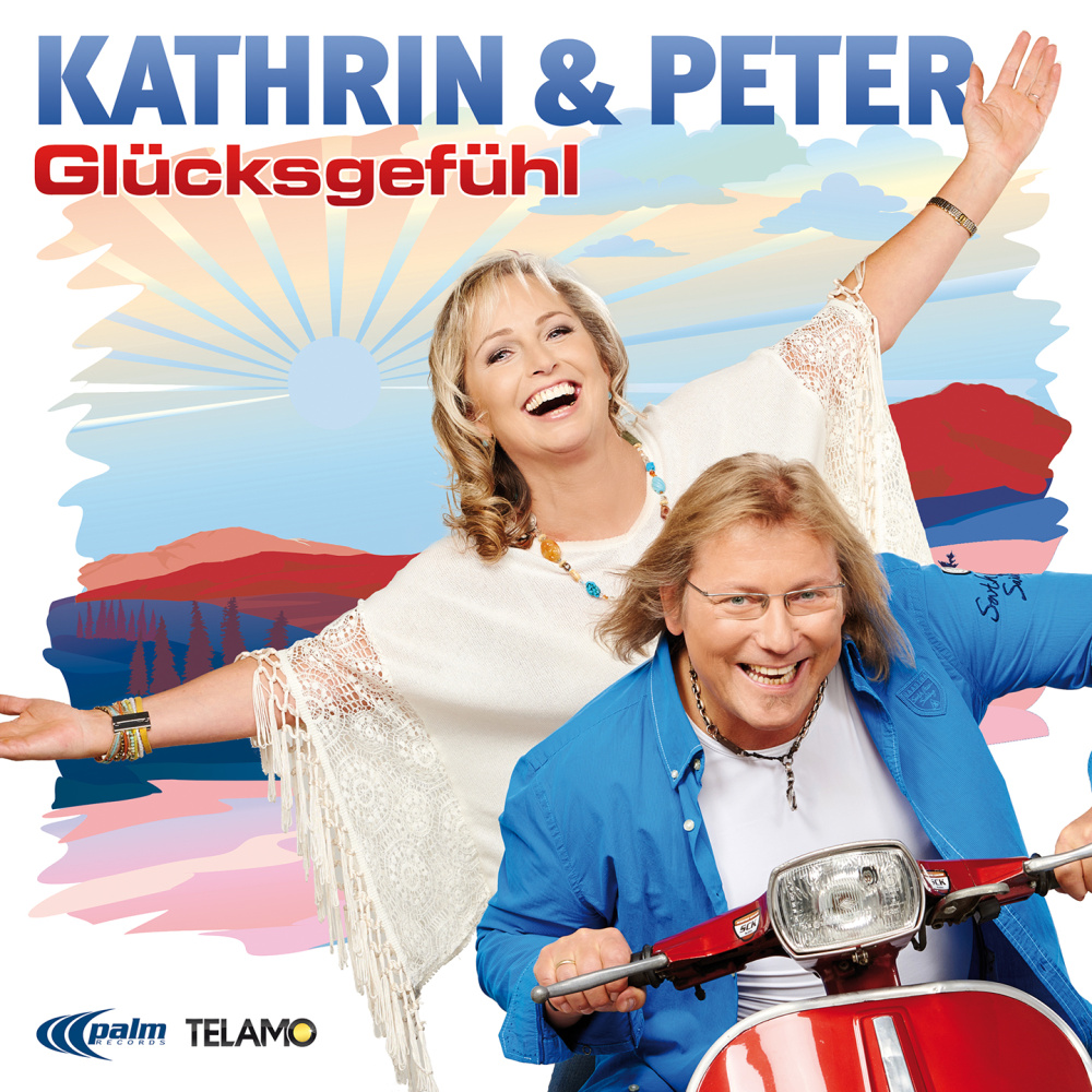 4053804309554 - Glücksgefühl - Kathrin & Peter (CD)