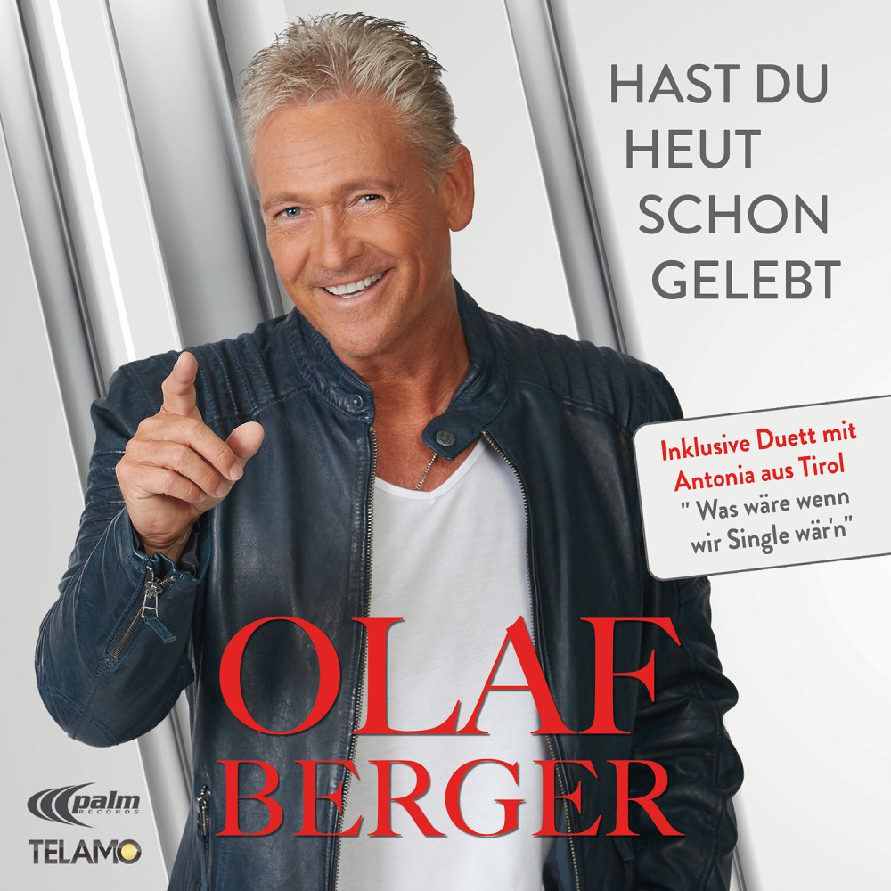 4053804309974 - Hast Du Heut Schon Gelebt - Olaf Berger (CD)